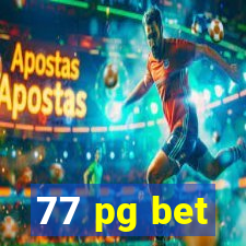 77 pg bet